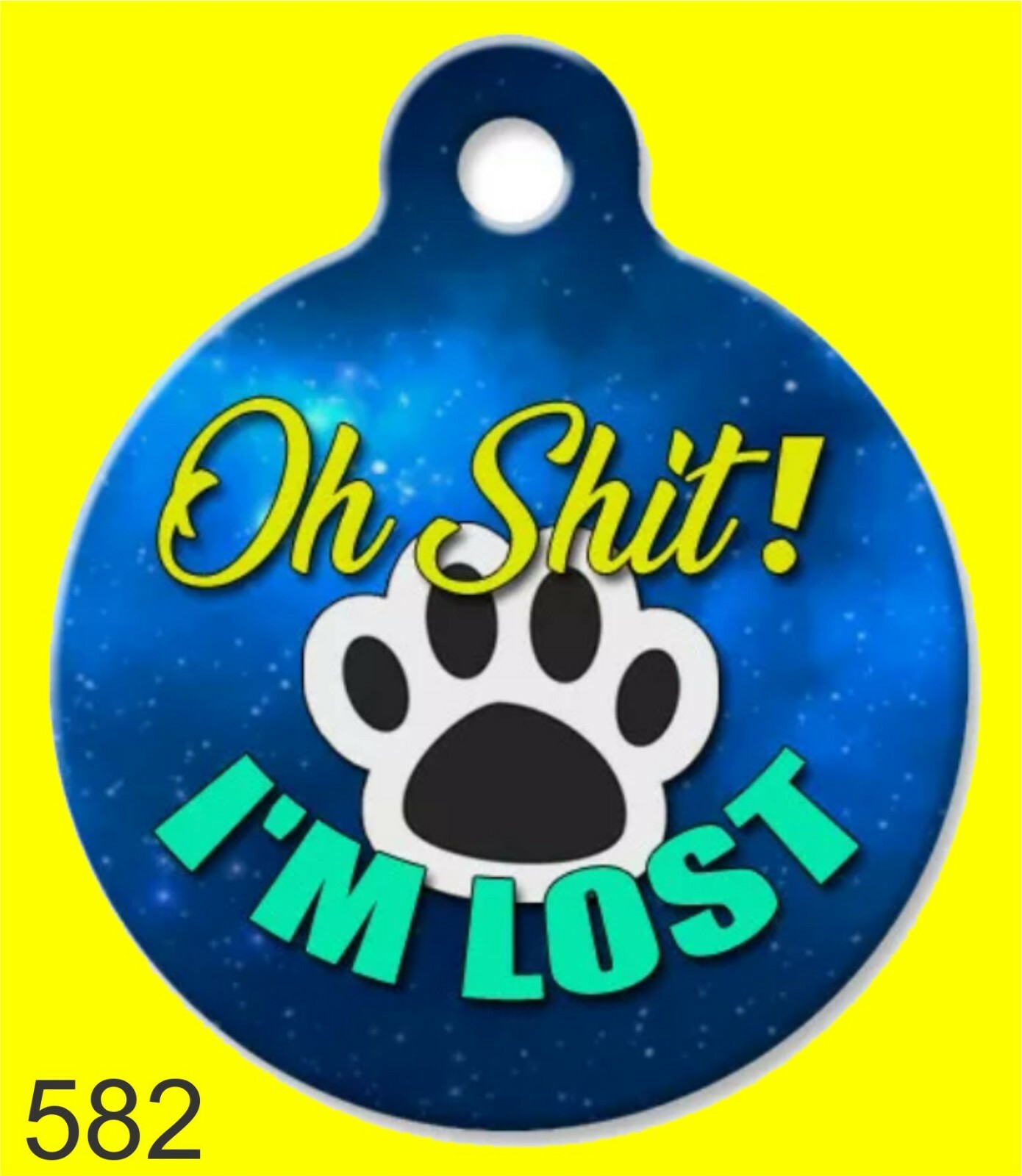 OH SH*T I’M LOST Personalized Pet ID tag for Dog and Cat ROUND Made In USA Cute
