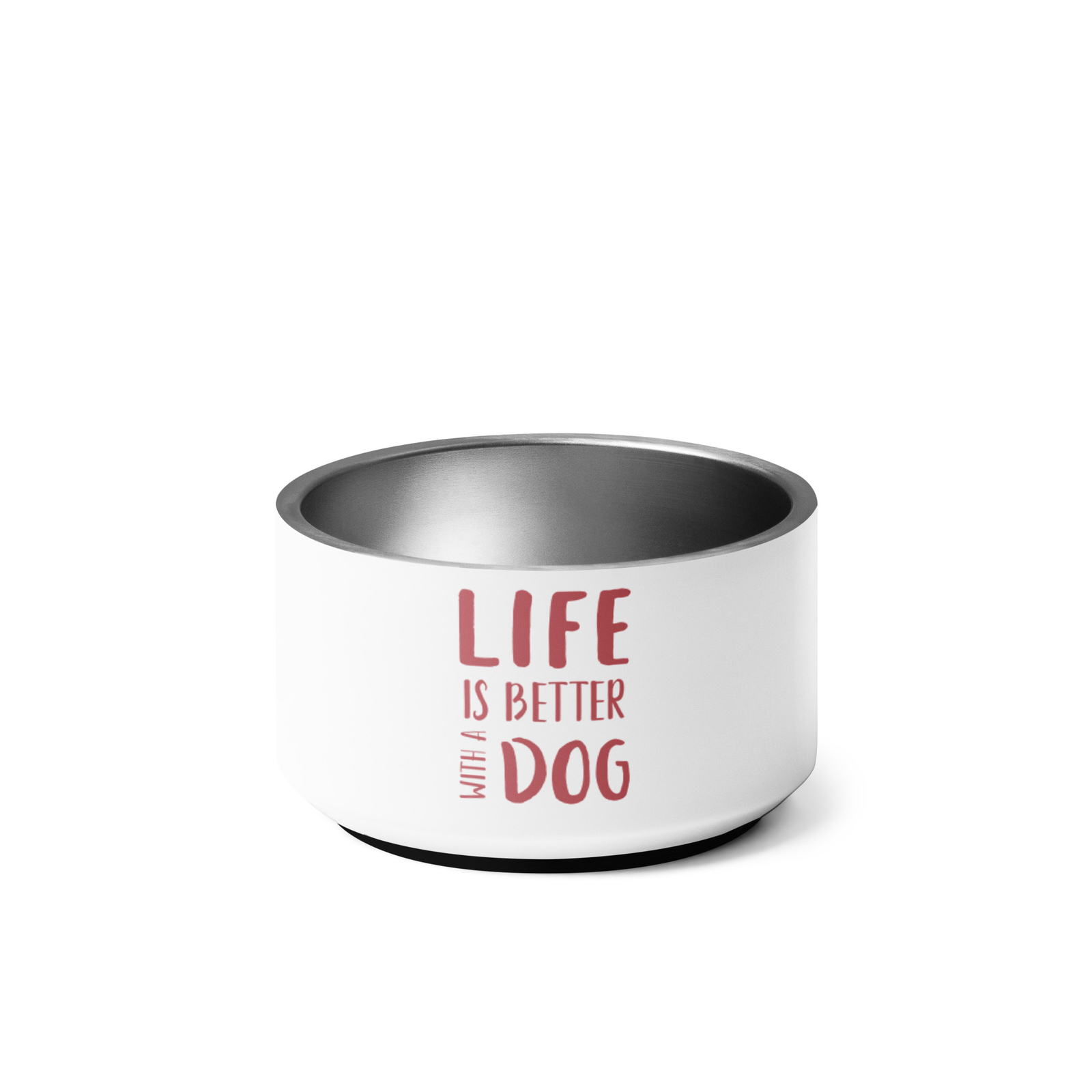 Pet bowl – Life Is Better With a Dog