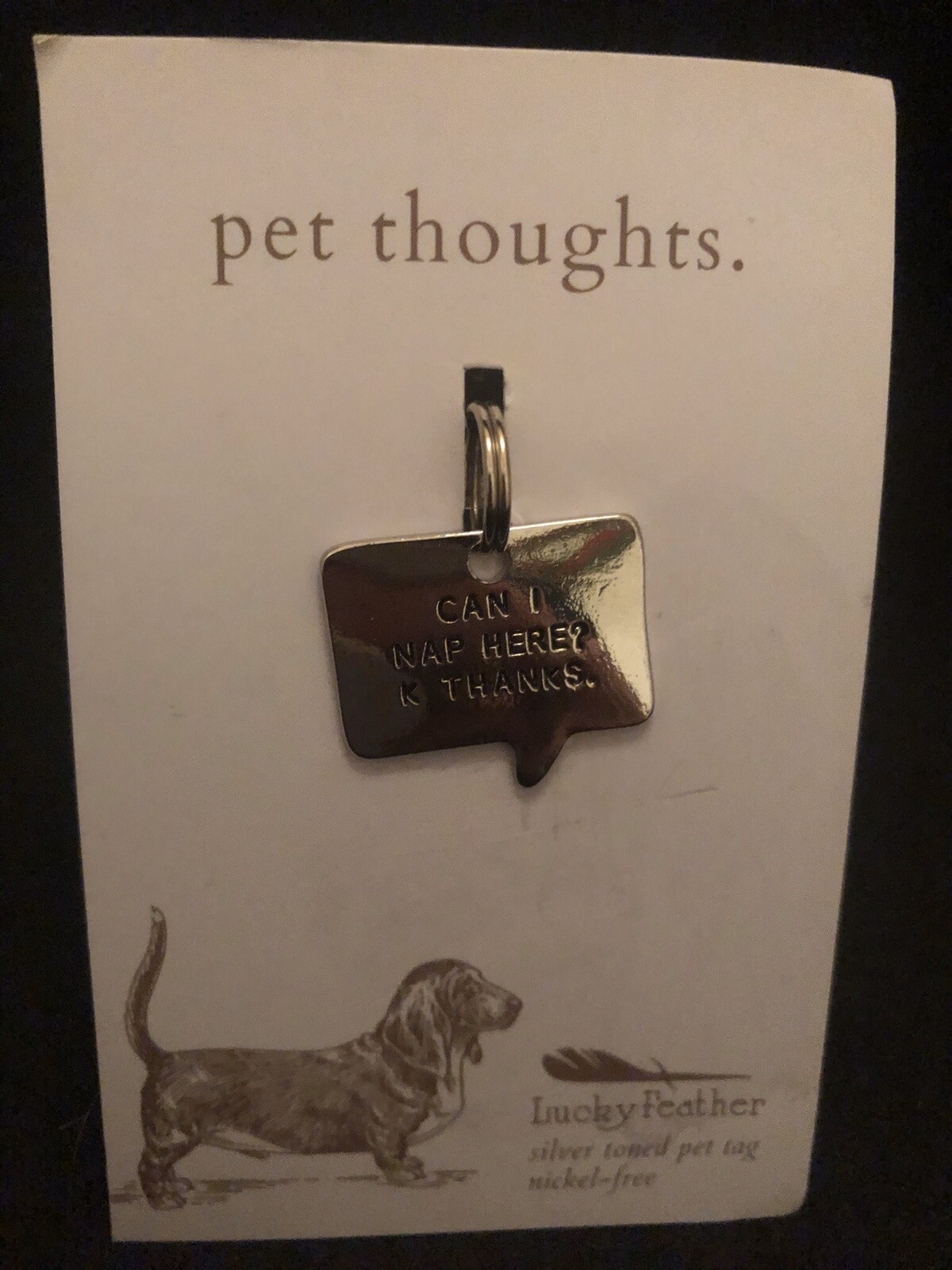 Lucky Feather Pet Tag Thought Bubble Can I Nap Here? K Thanks