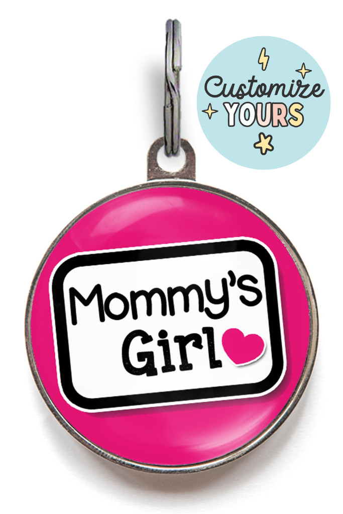 Personalized Dog Tag Mommy’s Girl – Cute Pet ID Tag, 36 Colors, Waterproof