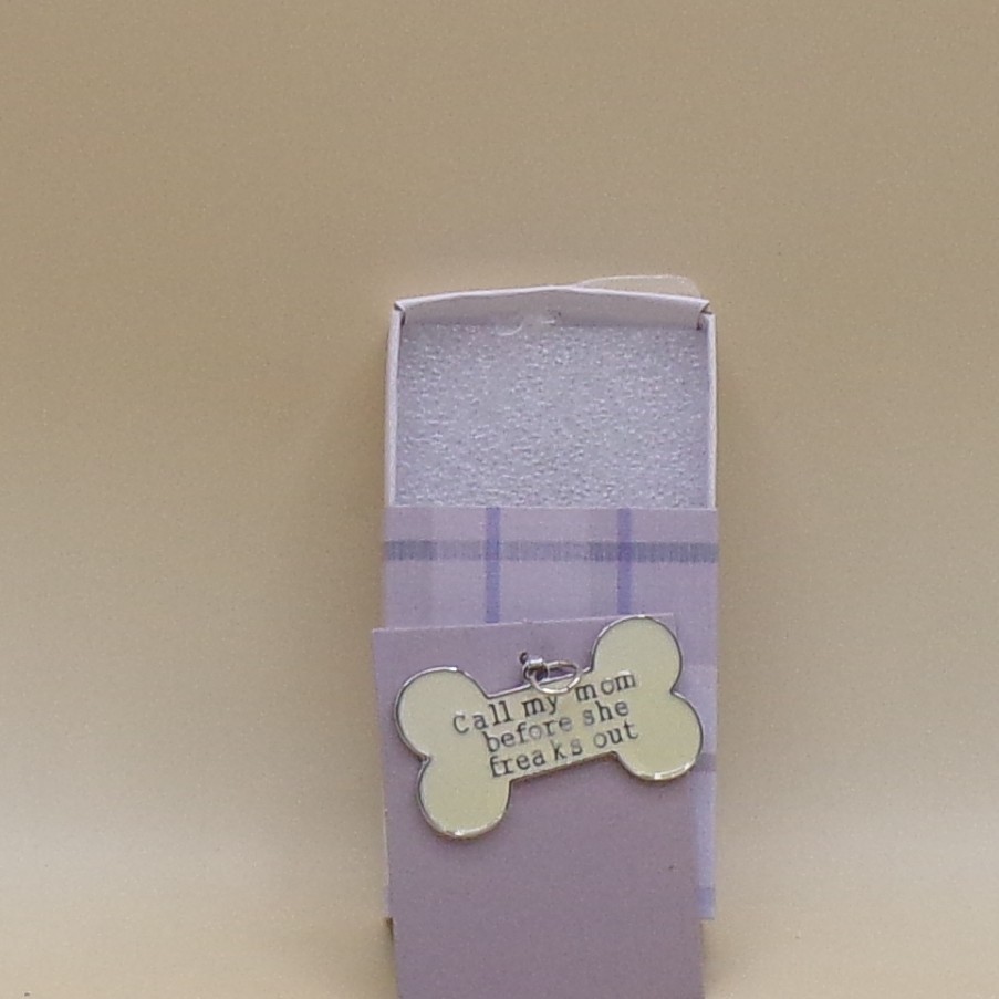Call My Mom Before She Freaks Out Metal Dog Bone Pet Collar Tag Ganz