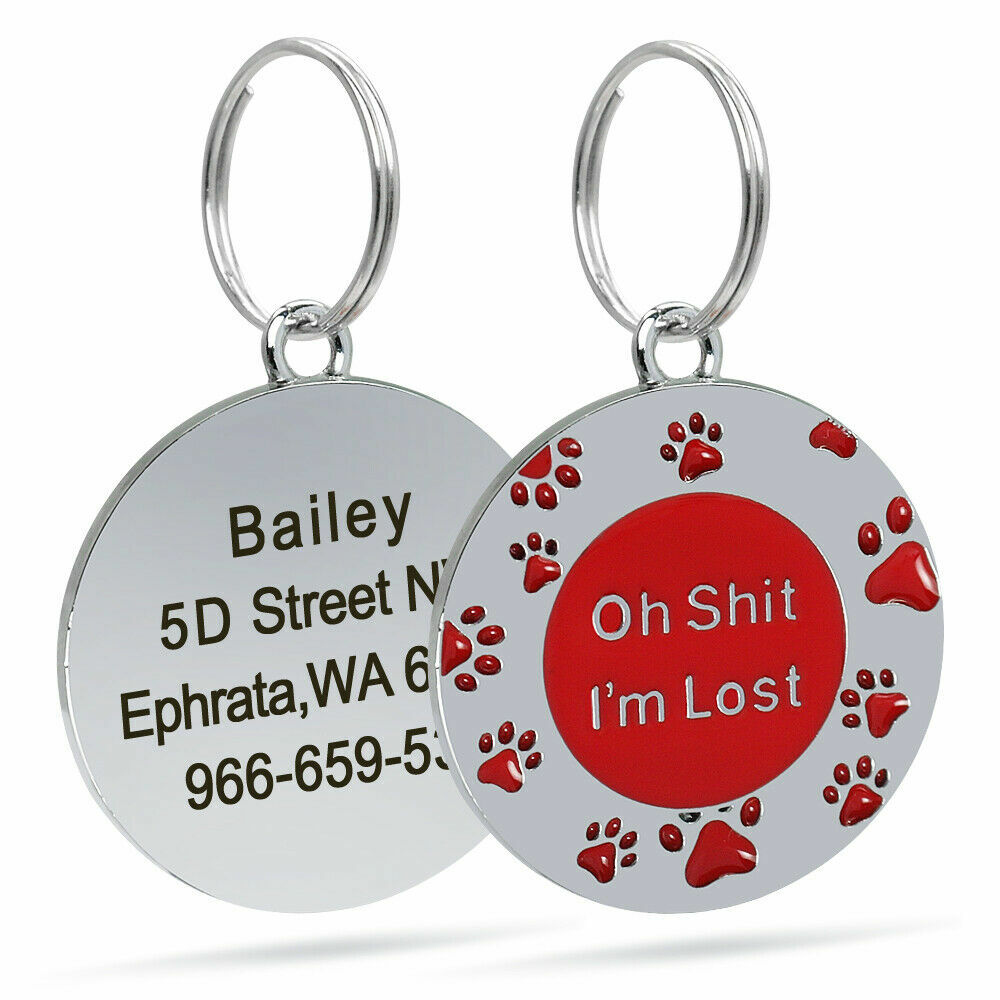 Oh Sh*t I’m Lost Custom Pet Tag ID Name Dog Collar Engraved Funny Tag Split Ring