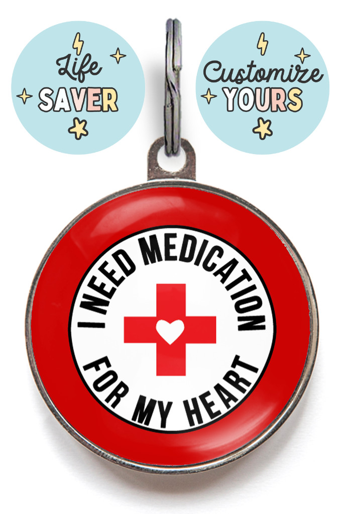 I Need Medication For My Heart Dog Tag – Premium Medical Pet ID Red Cross Design
