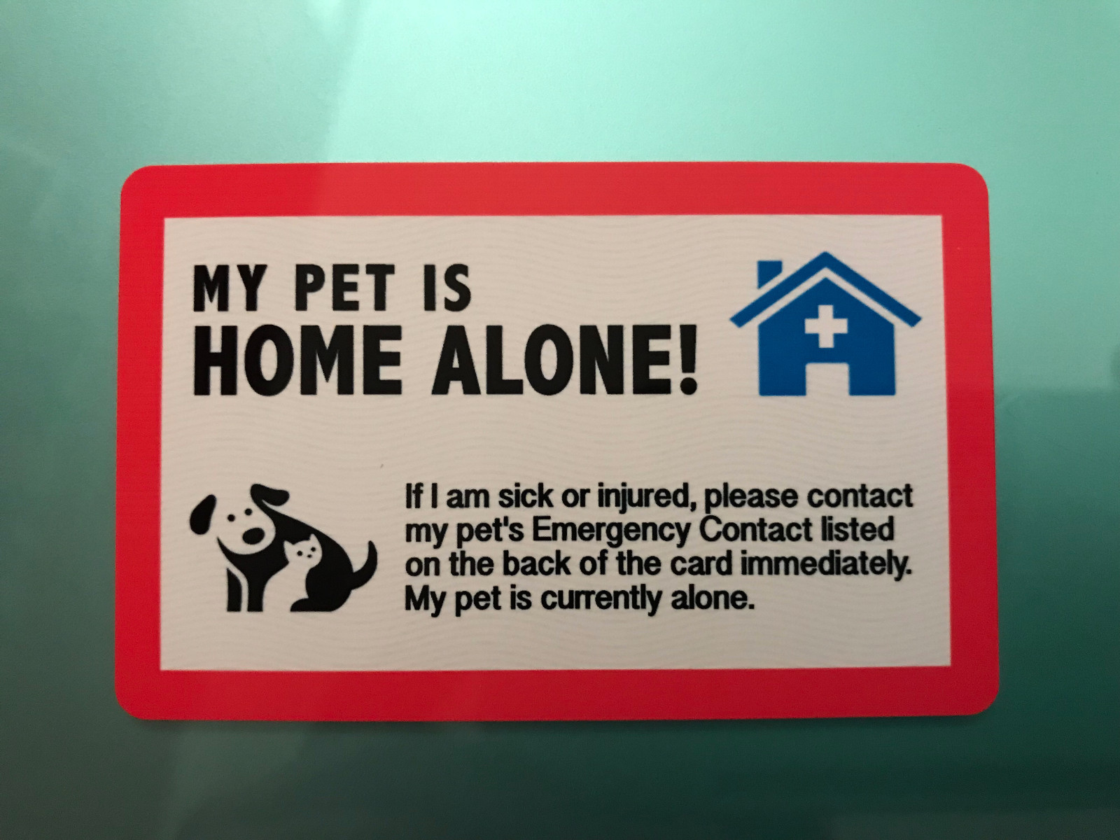 MY DOG IS HOME ALONE – EMERGENCY DOG CAT PET ID WALLET CARD – SHARPIE FRIENDLY