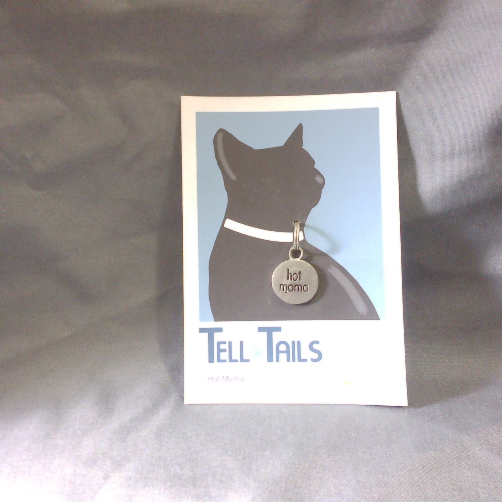 Lucky Feather Tell Tails Pet Tag “Hot Mama” Nickel Free
