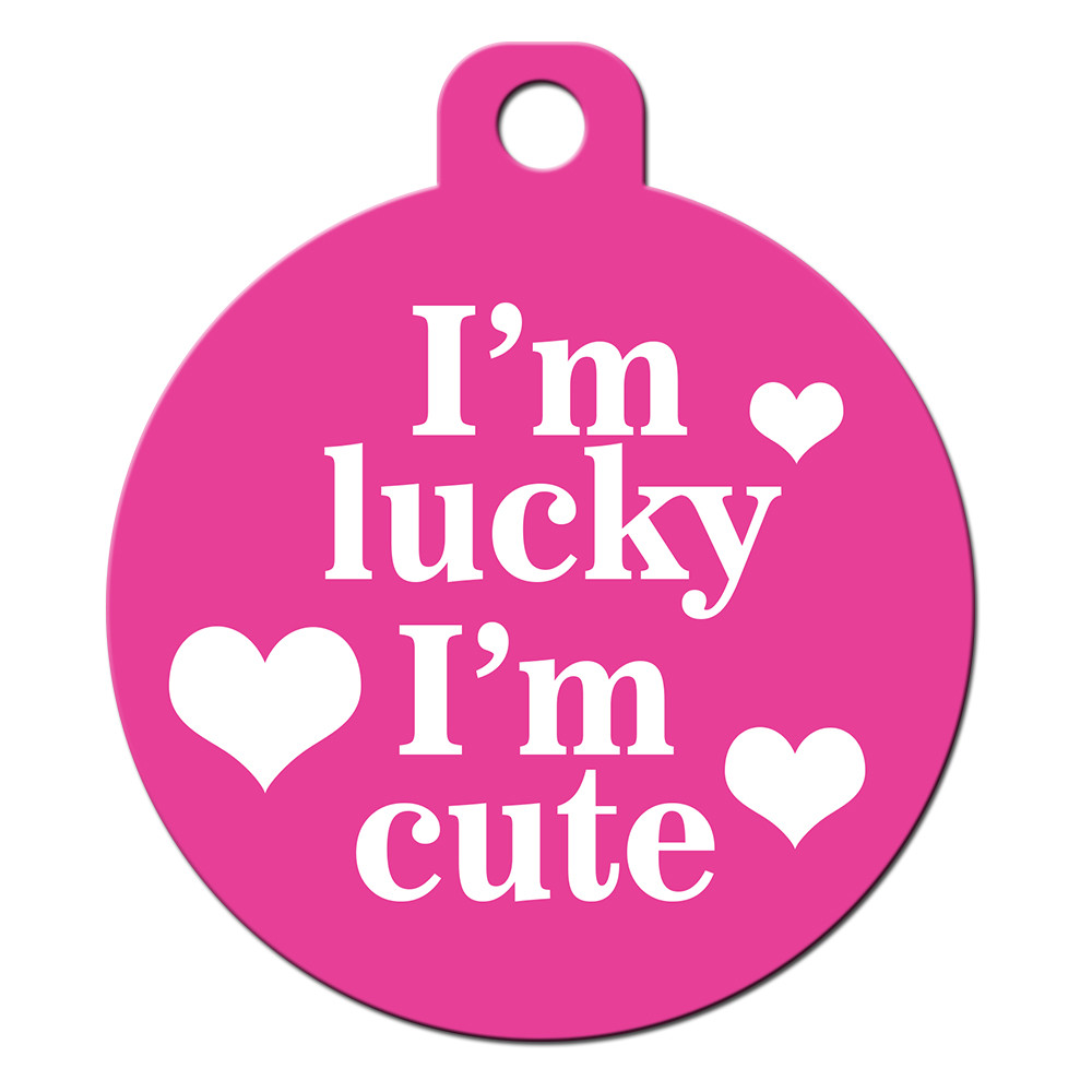 Cute Custom Pet ID Tag – I’m Lucky I’m Cute
